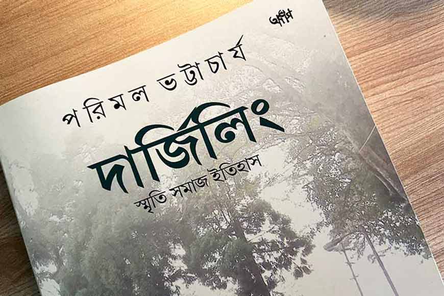 Darjeeling beyond tourism: Parimal Bhattacharyaâ€™s ethno-memoir â€” GetBengal story
